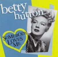 Hutton Betty - Somebody Loves Me in der Gruppe CD bei Bengans Skivbutik AB (3034585)