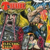 Thor - Electric Eyes (Unrel.1979 Album!) in der Gruppe CD bei Bengans Skivbutik AB (3035243)