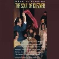 Blandade Artister - Soul Of Klezmer - Reve Et Passion in der Gruppe CD bei Bengans Skivbutik AB (3041951)