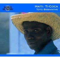 Ti-Coca Toto Bissainthe - Haiti in der Gruppe CD bei Bengans Skivbutik AB (3041953)