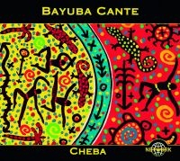 Bayuba Cante - Cheba in der Gruppe CD bei Bengans Skivbutik AB (3041965)