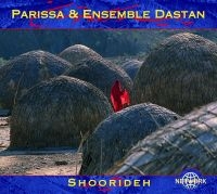 Parissa & Ensemble Dastan - Shoorideh in der Gruppe CD bei Bengans Skivbutik AB (3041980)