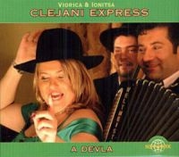 Viorica & Ionitsa Clejani Express - A Devla in der Gruppe CD bei Bengans Skivbutik AB (3042033)