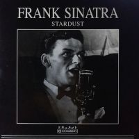 Sinatra Frank - Stardust in der Gruppe CD bei Bengans Skivbutik AB (3042060)