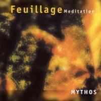 Mythos - Feuillage  Meditation in der Gruppe CD bei Bengans Skivbutik AB (3042153)