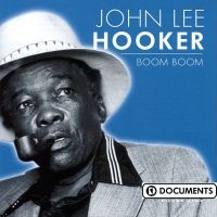 Hooker John Lee - Boom Boom in der Gruppe CD bei Bengans Skivbutik AB (3042283)