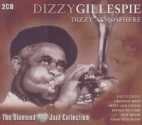 Gillespie Dizzy - Gillespie - Dizzy Atmosphere in der Gruppe CD bei Bengans Skivbutik AB (3042303)