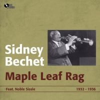 Bechet Sidney - Maple Leaf Rag in der Gruppe CD bei Bengans Skivbutik AB (3042330)