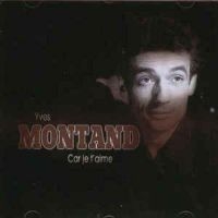 Montand Yves - Car Je T'aime in der Gruppe CD bei Bengans Skivbutik AB (3042380)