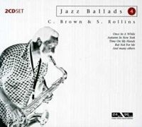 Rollins Sonny/Charles Brown - Jazz Ballads 4 -Sonny Rollins in der Gruppe CD bei Bengans Skivbutik AB (3042450)