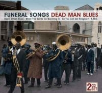 Blandade Artister - Funeral Songs - Dead Man Blues in der Gruppe CD bei Bengans Skivbutik AB (3042476)