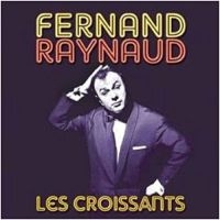 Raynaud Fernand - Les Croissants in der Gruppe CD bei Bengans Skivbutik AB (3042691)