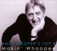 Coopers Andy - Coopers Top 8 - Makin Whoopee in der Gruppe CD bei Bengans Skivbutik AB (3042749)