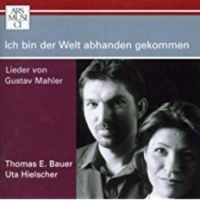 Bauerthomas E./Hielscheruta - Mahler:Ich Bin Der Welt Abhand in der Gruppe CD bei Bengans Skivbutik AB (3042963)