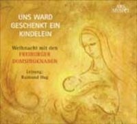 Freiburger Domsingknaben/Hug - Uns Ward Geschenkt Ein Kindele in der Gruppe CD bei Bengans Skivbutik AB (3042986)