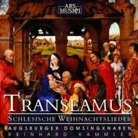 Augsburger Domsingknaben/Kammler - Transeamus (Schlesisch.Weihn.) in der Gruppe CD bei Bengans Skivbutik AB (3042988)