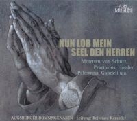 Augsburger Domsingknaben/Kammler - Nun Lob Mein Seel Den Herren in der Gruppe CD bei Bengans Skivbutik AB (3042989)