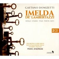 Andreae - Donizetti:Imelda D.Lambertazzi in der Gruppe CD bei Bengans Skivbutik AB (3042995)