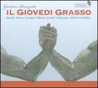 Rizzoli/Oncina/Loeher - Donizetti: Il Giovedi Grasso in der Gruppe CD bei Bengans Skivbutik AB (3043030)