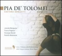 Meneguzzer/Pagliazzi/Baratti/Rigacc - Donizetti: Pia De Tolomei in der Gruppe CD bei Bengans Skivbutik AB (3043033)