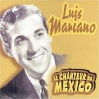 Mariano Luis - Le Chanteur De Mexico in der Gruppe CD bei Bengans Skivbutik AB (3043070)