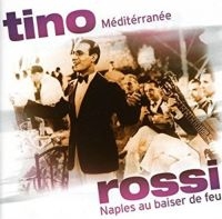 Rossi Tino - Mediterranee/Naples Au Baiser in der Gruppe CD bei Bengans Skivbutik AB (3043077)