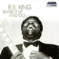 King B.B. - Shake It Up And Go in der Gruppe CD bei Bengans Skivbutik AB (3043115)