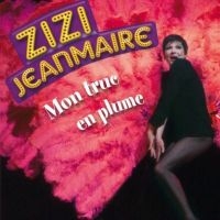 Jeanmaire Zizi - Mon Truc En Plumes in der Gruppe CD / Pop-Rock bei Bengans Skivbutik AB (3043171)