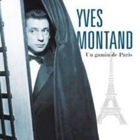 Montand Yves - Un Gamin De Paris in der Gruppe CD / Pop-Rock bei Bengans Skivbutik AB (3043522)