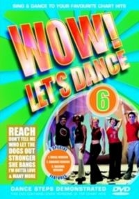 Blandade Artister - Wow! Let's Dance Vol 6 (2006 Editio in der Gruppe DVD & BLU-RAY bei Bengans Skivbutik AB (3044017)