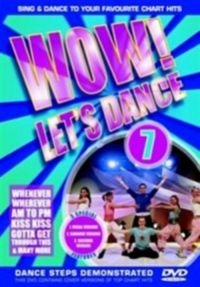 Blandade Artister - Wow! Let's Dance Vol 7 (2006 Editio in der Gruppe DVD & BLU-RAY bei Bengans Skivbutik AB (3044018)