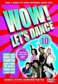 Blandade Artister - Wow! Let's Dance Vol 10 (2006 Editi in der Gruppe DVD & BLU-RAY bei Bengans Skivbutik AB (3044021)