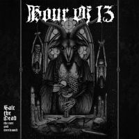 Hour Of 13 - Salt The Dead: The Rare And Unrelea in der Gruppe CD bei Bengans Skivbutik AB (3045026)