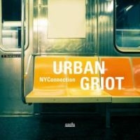 Nyconnection - Urban Griot in der Gruppe CD bei Bengans Skivbutik AB (3045762)