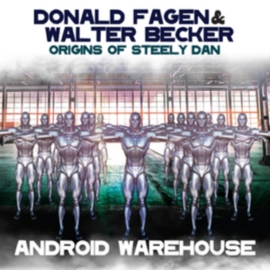 Fagen Donald & Walter Becker - Android Warehouse in der Gruppe CD bei Bengans Skivbutik AB (3049848)