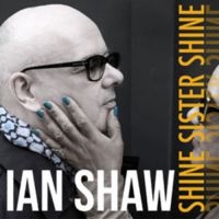 Shaw Ian - Shine Sister Shine in der Gruppe CD bei Bengans Skivbutik AB (3050917)