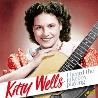 Wells Kitty - I Heard The Jukebox Playing in der Gruppe CD bei Bengans Skivbutik AB (3071549)