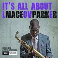 Parker Maceo - It's All About Love in der Gruppe CD bei Bengans Skivbutik AB (3071607)