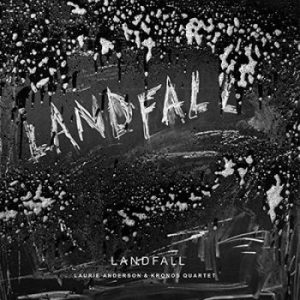 Laurie Anderson & Kronos Quart - Landfall in der Gruppe Minishops / Laurie Anderson bei Bengans Skivbutik AB (3076327)