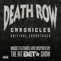 Various Artists - Death Row Chronicles - Soundtrack in der Gruppe CD bei Bengans Skivbutik AB (3099108)