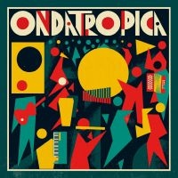 Ondatropica - Ondatropica in der Gruppe VINYL bei Bengans Skivbutik AB (3099501)