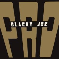 P.R.O. - Blacky Joe in der Gruppe VINYL bei Bengans Skivbutik AB (3099518)