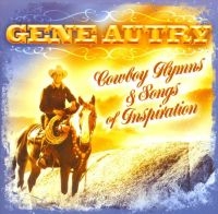 Autry Gene - Cowboy Hymns & Songs Of Inspiration in der Gruppe CD bei Bengans Skivbutik AB (3110497)