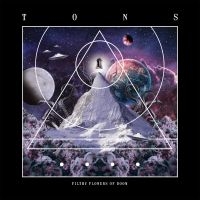 Tons - Filthy Flowers Of Doom in der Gruppe CD bei Bengans Skivbutik AB (3117534)