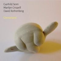 Seim Gunhild/Marilyn Crispell/David - Grenseland in der Gruppe CD bei Bengans Skivbutik AB (3117597)