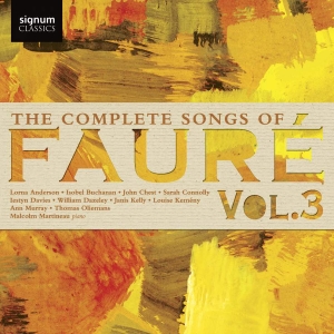 Fauré Gabriel - The Complete Songs, Vol. 3 in der Gruppe UNSERE TIPPS / Weihnachtsgeschenktipp CD bei Bengans Skivbutik AB (3117654)