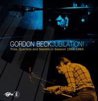 Beck Gordon - Jubilation! Trios, Quartets And Sep in der Gruppe CD bei Bengans Skivbutik AB (3118357)