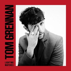 Grennan Tom - Lighting Matches (Deluxe) in der Gruppe UNSERE TIPPS / Weihnachtsgeschenktipp CD bei Bengans Skivbutik AB (3178607)