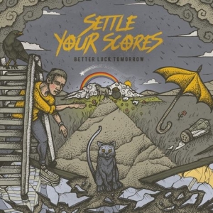 Settle Your Scores - Better Luck Tomorrow (Cd) in der Gruppe -Start Sell bei Bengans Skivbutik AB (3178610)