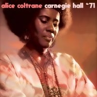 Coltrane Alice - Carnegie Hall '71 in der Gruppe CD bei Bengans Skivbutik AB (3199877)